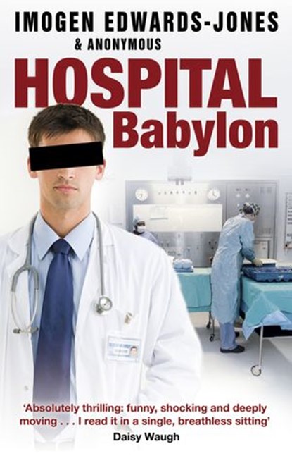 Hospital Babylon, Imogen Edwards-Jones - Ebook - 9781446465516