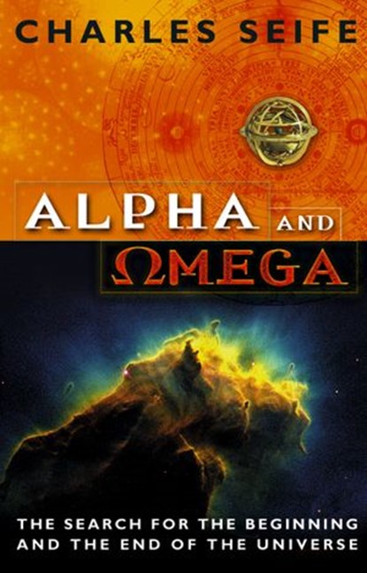 Alpha And Omega, Charles Seife - Ebook - 9781446465868
