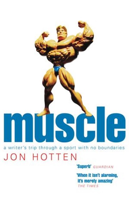 Muscle, Jon Hotten - Ebook - 9781446466155