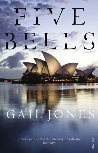 Five Bells, Gail Jones - Ebook - 9781446468524