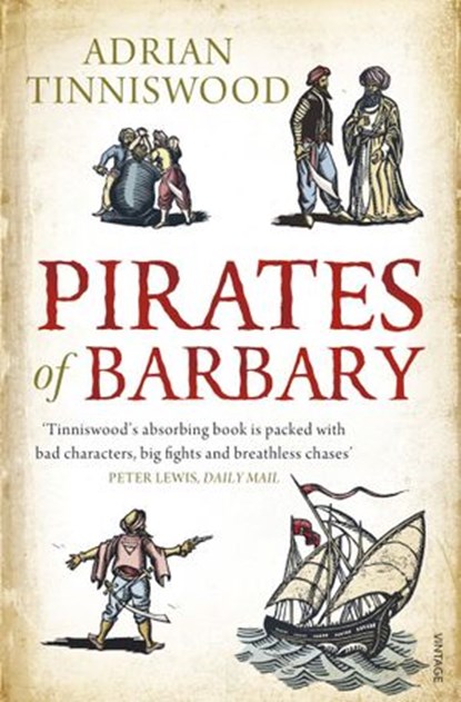 Pirates Of Barbary, Adrian Tinniswood - Ebook - 9781446468623