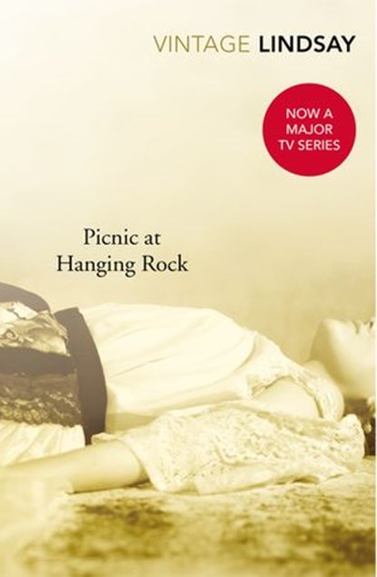 Picnic At Hanging Rock, Joan Lindsay - Ebook - 9781446475539