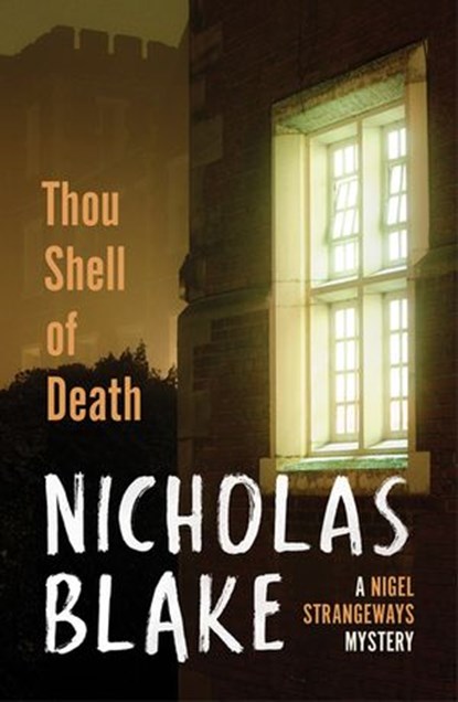 Thou Shell of Death, Nicholas Blake - Ebook - 9781446476031