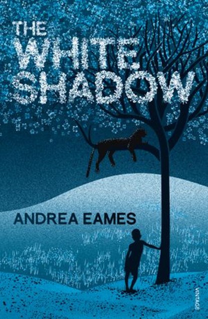 The White Shadow, Andrea Eames - Ebook - 9781446476192