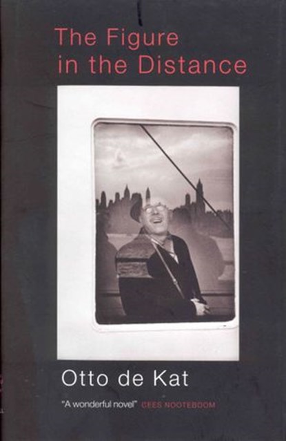 The Figure In The Distance, Otto De Kat - Ebook - 9781446476857
