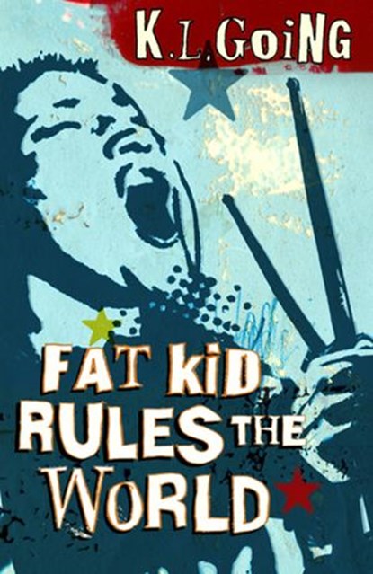Fat Kid Rules The World, K L Going - Ebook - 9781446478011