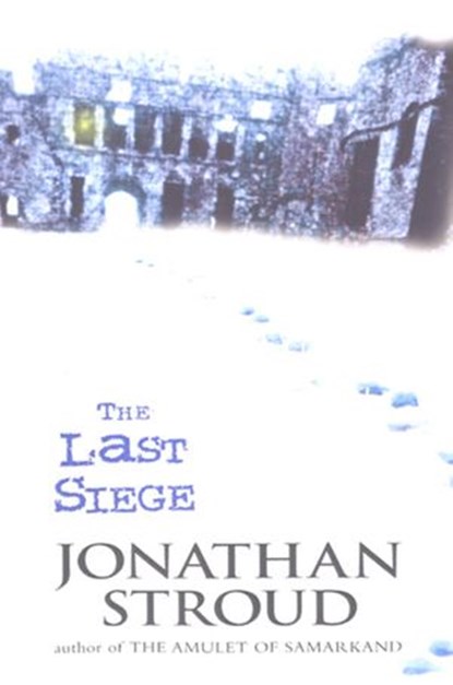 The Last Siege, Jonathan Stroud - Ebook - 9781446480304