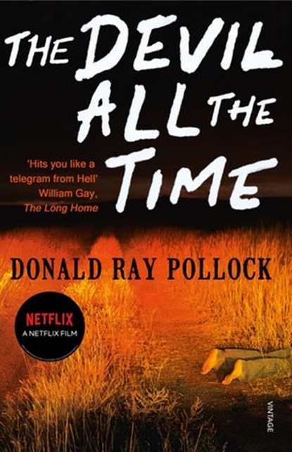 The Devil All the Time, Donald Ray Pollock - Ebook - 9781446483817