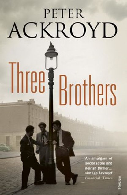 Three Brothers, Peter Ackroyd - Ebook - 9781446484135