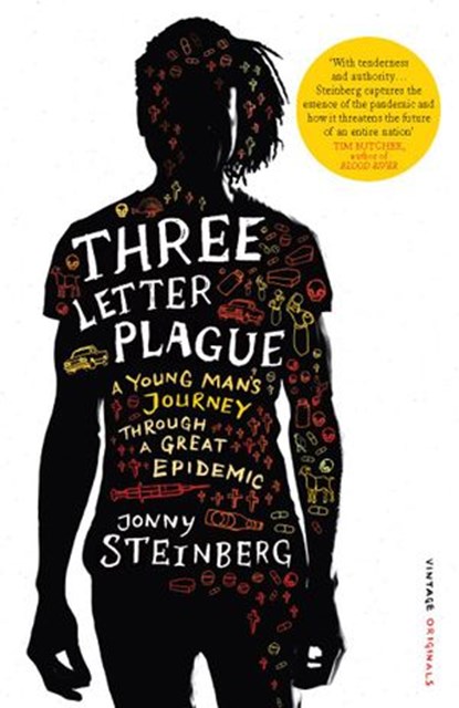 Three Letter Plague, Jonny Steinberg - Ebook - 9781446484654