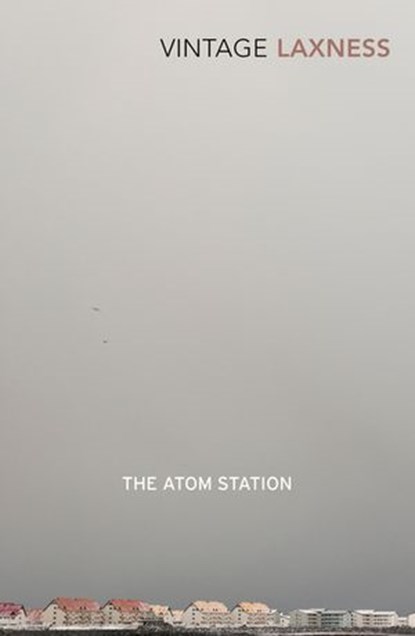 The Atom Station, Halldór Laxness - Ebook - 9781446485354