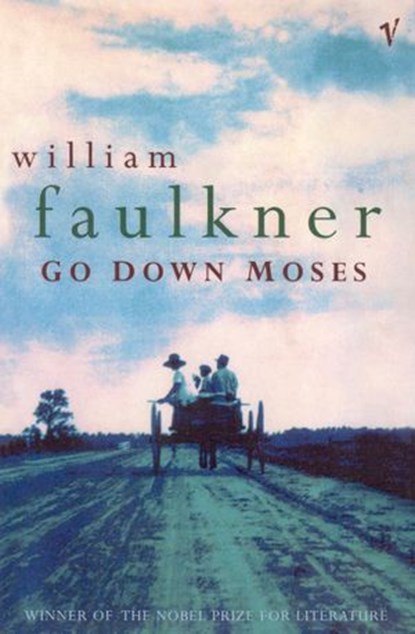 Go Down Moses And Other Stories, William Faulkner - Ebook - 9781446485583