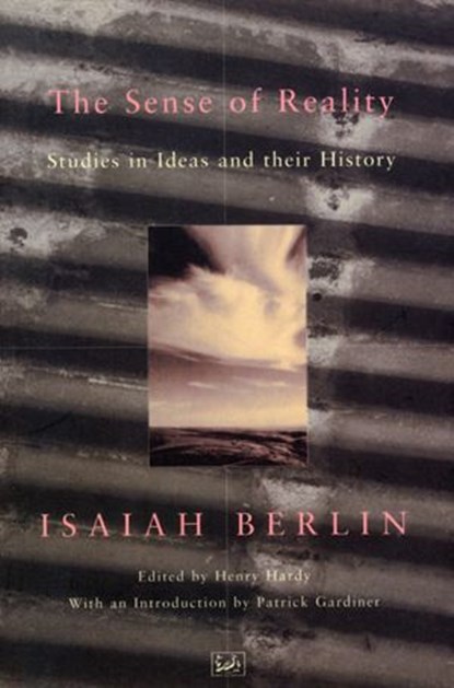 The Sense Of Reality, Isaiah Berlin - Ebook - 9781446485590