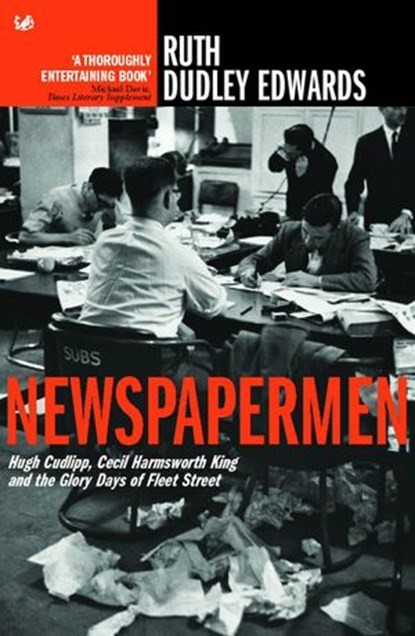 Newspapermen, Ruth Dudley Edwards - Ebook - 9781446485637