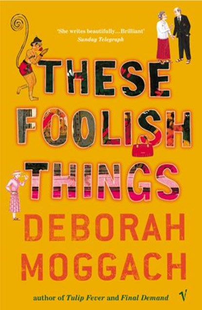These Foolish Things, Deborah Moggach - Ebook - 9781446485774
