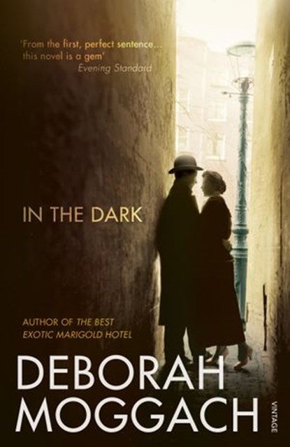 In the Dark, Deborah Moggach - Ebook - 9781446485972