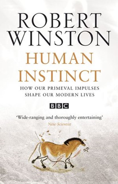 Human Instinct, Professor Lord Robert Winston - Ebook - 9781446486412