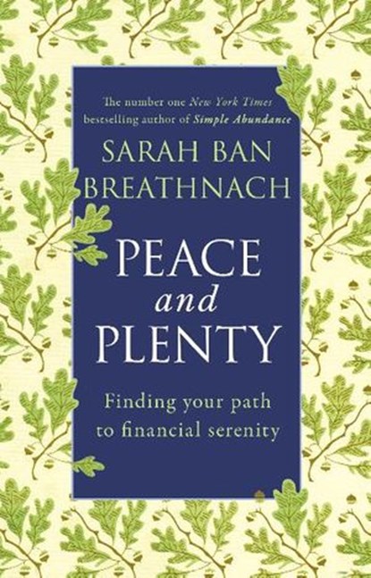 Peace and Plenty, Sarah Ban Breathnach - Ebook - 9781446486436