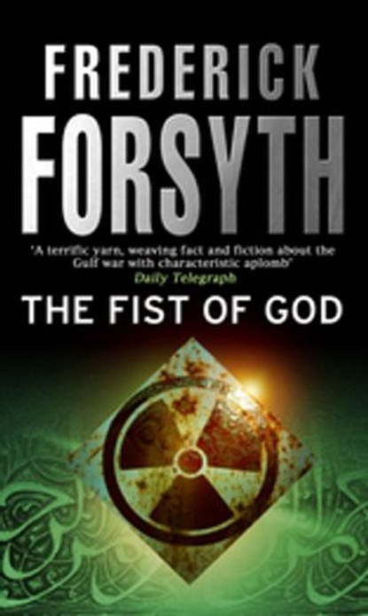 Fist Of God, Frederick Forsyth - Ebook - 9781446486474
