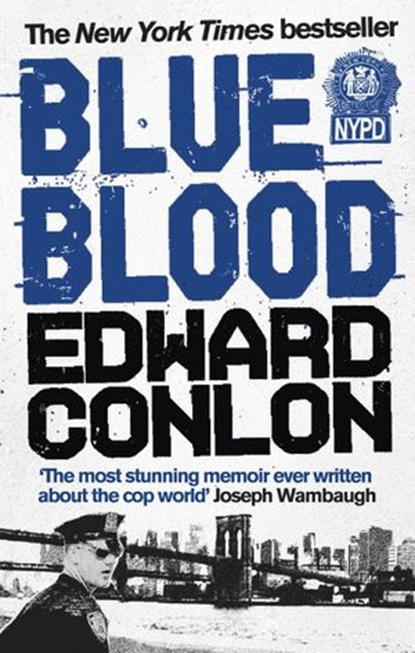 Blue Blood, Edward Conlon - Ebook - 9781446489444
