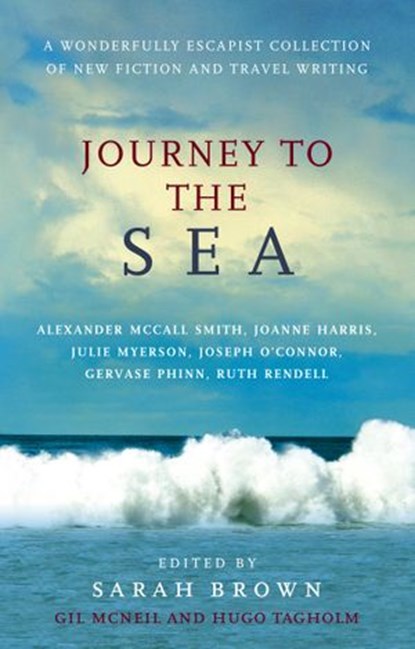 Journey To The Sea, Gil McNeil ; Hugo Tagholm ; Sarah Brown - Ebook - 9781446490648