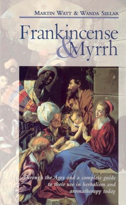 Frankincense & Myrrh, Martin Watt ; Wanda Sellar - Ebook - 9781446490778
