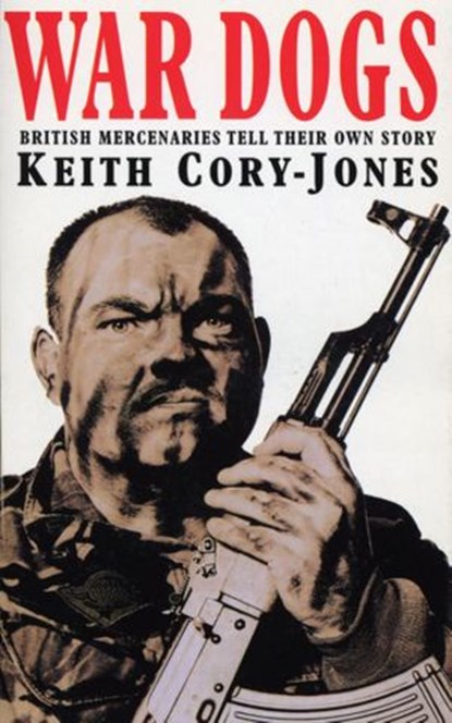 War Dogs, Keith Cory-Jones - Ebook - 9781446492901