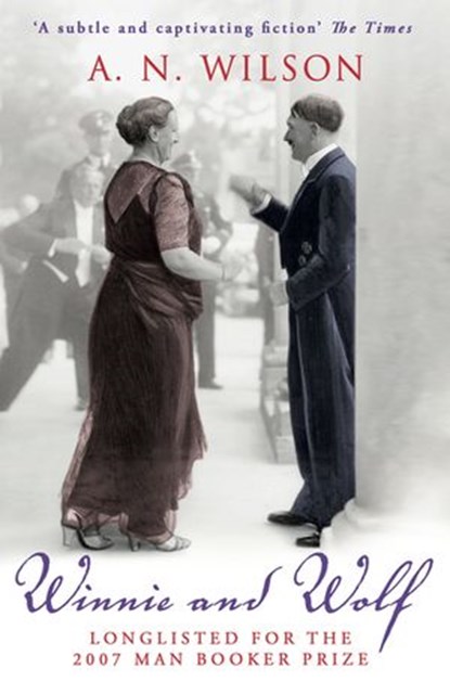 Winnie And Wolf, A.N. Wilson - Ebook - 9781446493045