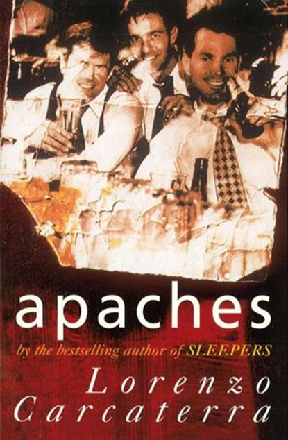 Apaches, Lorenzo Carcaterra - Ebook - 9781446493236