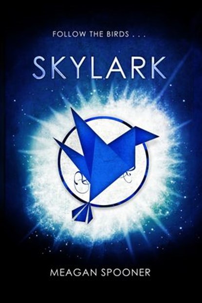 Skylark, Meagan Spooner - Ebook - 9781446495667