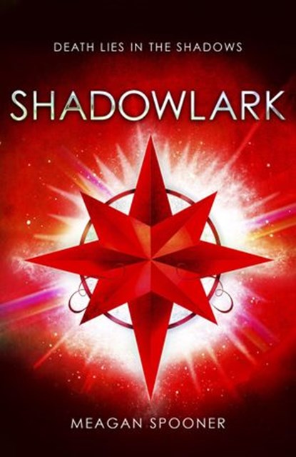 Shadowlark, Meagan Spooner - Ebook - 9781446495674