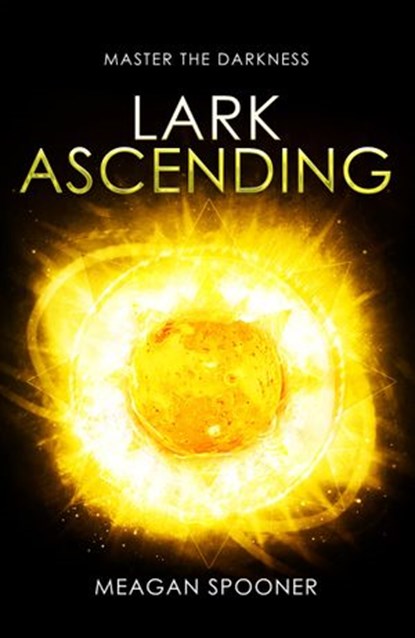 Lark Ascending, Meagan Spooner - Ebook - 9781446495681