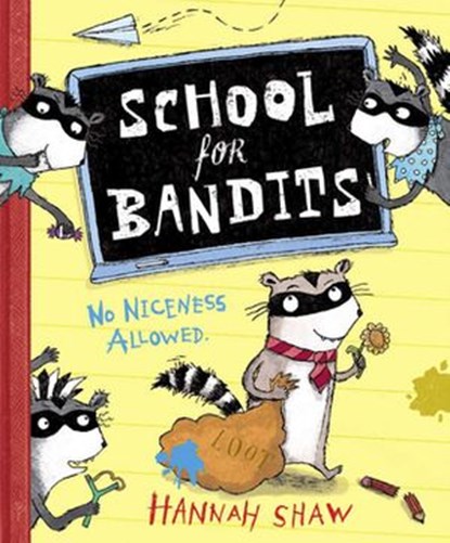 School for Bandits, Hannah Shaw - Ebook - 9781446495919