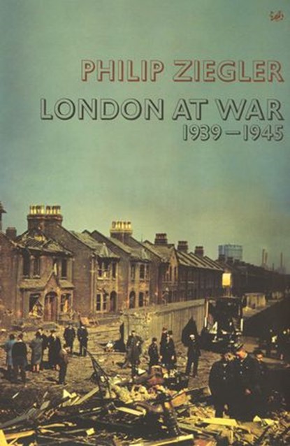 London At War, Philip Ziegler - Ebook - 9781446496268