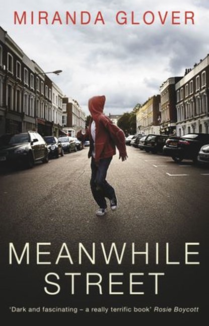Meanwhile Street, Miranda Glover - Ebook - 9781446497371