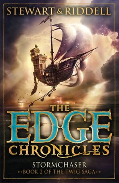The Edge Chronicles: Stormchaser, Paul Stewart ; Chris Riddell - Ebook - 9781446498231