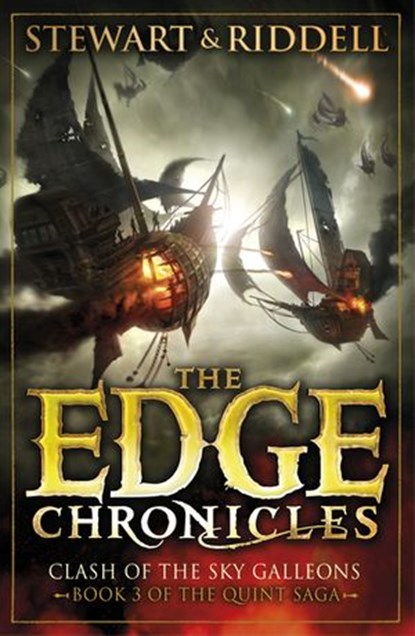 The Edge Chronicles 3: Clash of the Sky Galleons, Paul Stewart ; Chris Riddell - Ebook - 9781446498286