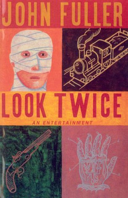 Look Twice, John Fuller - Ebook - 9781446499979