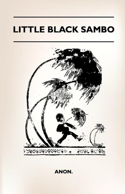 Little Black Sambo, Anon - Paperback - 9781446521915