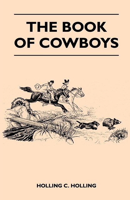 The Book of Cowboys, C. Holling - Paperback - 9781446527375