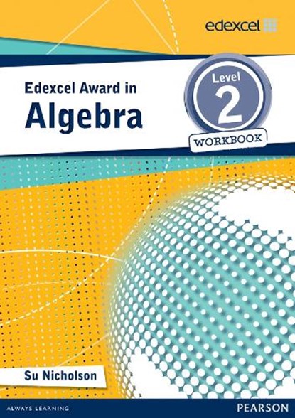 Edexcel Award in Algebra Level 2 Workbook, Su Nicholson - Paperback - 9781446903223