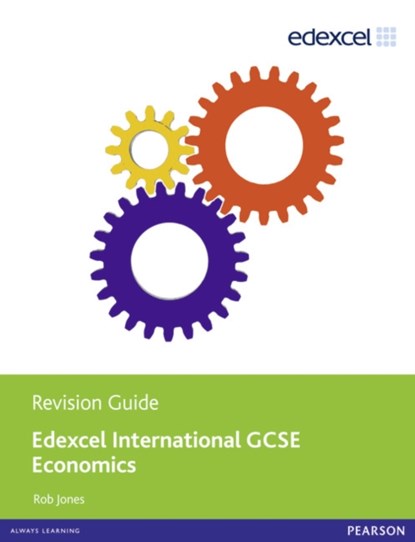 Edexcel International GCSE Economics Revision Guide, Rob Jones - Paperback - 9781446905739