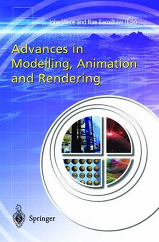 Advances in Modelling, Animation and Rendering