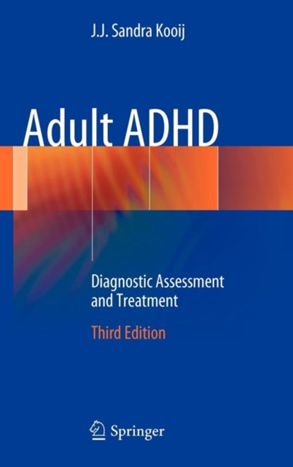 Adult ADHD, J.J. Sandra Kooij - Gebonden - 9781447141372
