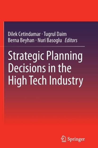 Strategic Planning Decisions in the High Tech Industry, niet bekend - Paperback - 9781447159797