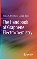 The Handbook of Graphene Electrochemistry | Dale A. C. Brownson ; Craig E. Banks | 