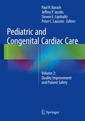 Pediatric and Congenital Cardiac Care | Paul R. Barach ; Jeffery P. Jacobs ; Steven E. Lipshultz ; Peter C. Laussen | 