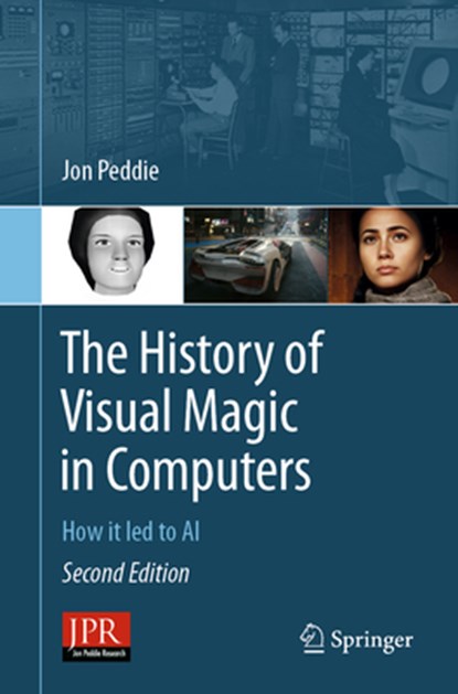 The History of Visual Magic in Computers, Jon Peddie - Paperback - 9781447175520