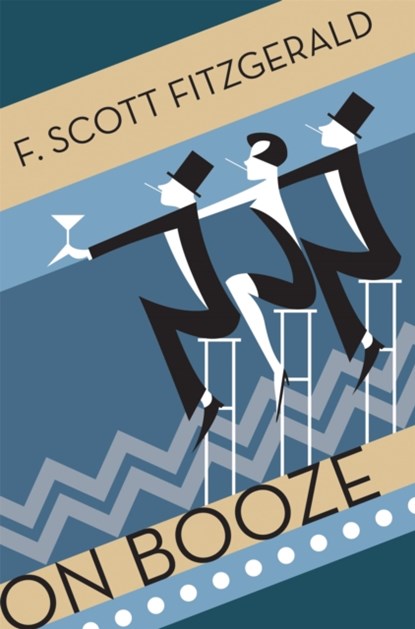 On Booze, F. Scott Fitzgerald - Paperback - 9781447202486