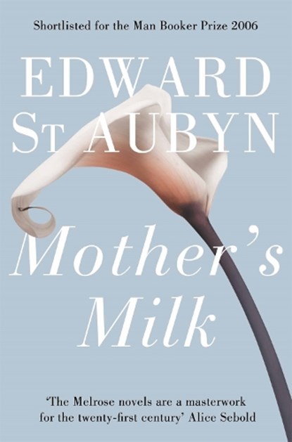 Mother's Milk, Edward St Aubyn - Paperback - 9781447203025